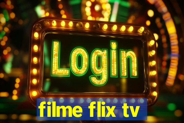 filme flix tv